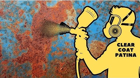 HOW TO PROTECT AND PRESERVE PATINA AND RUST