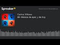 69- Música de ayer, y de hoy