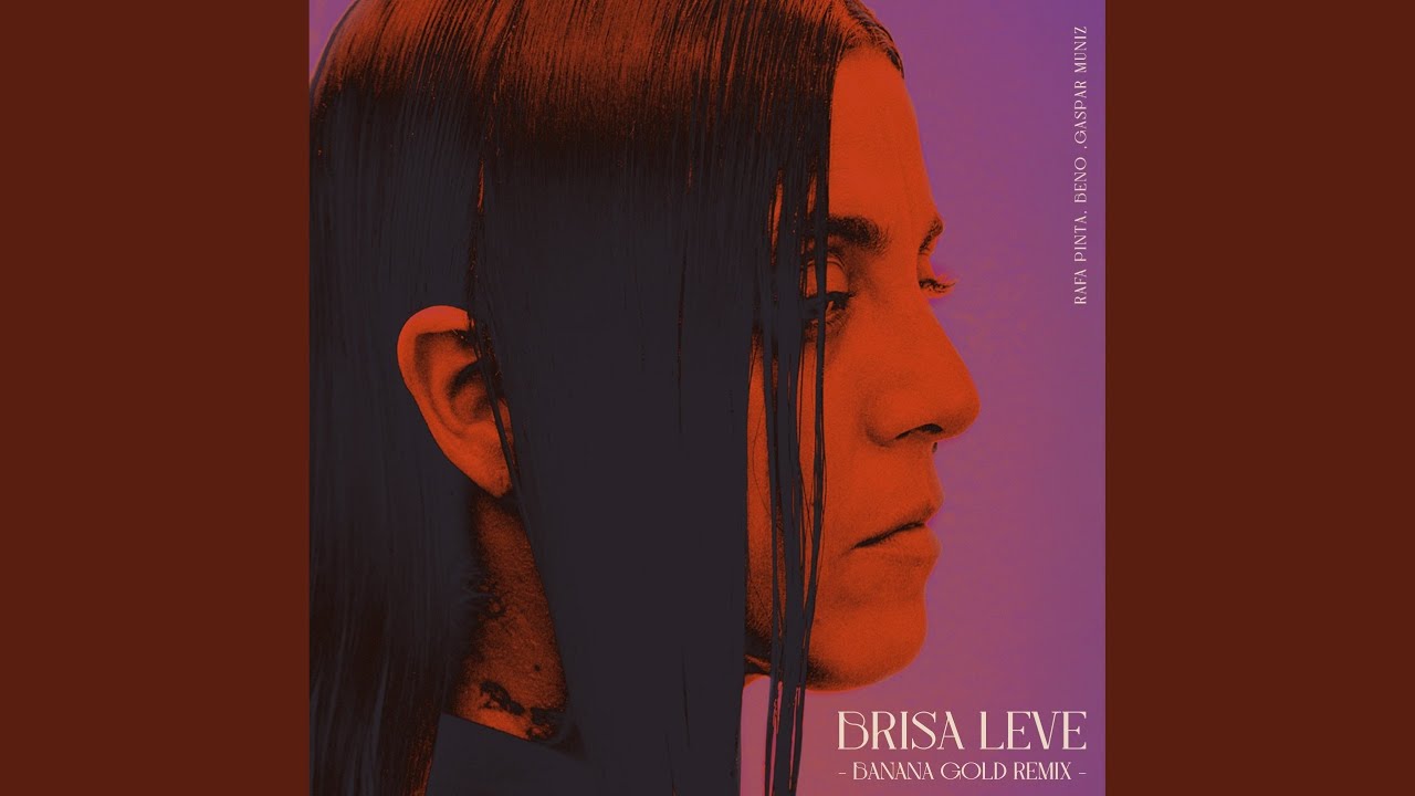 Brisa Leve (feat. BENO, Gaspar Muniz) [Banana Gold Remix]