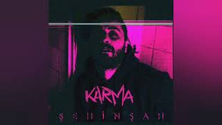 Şehinşah - Karma (Speed Up Version)