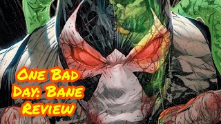 Batman: One Bad Day - Bane Review