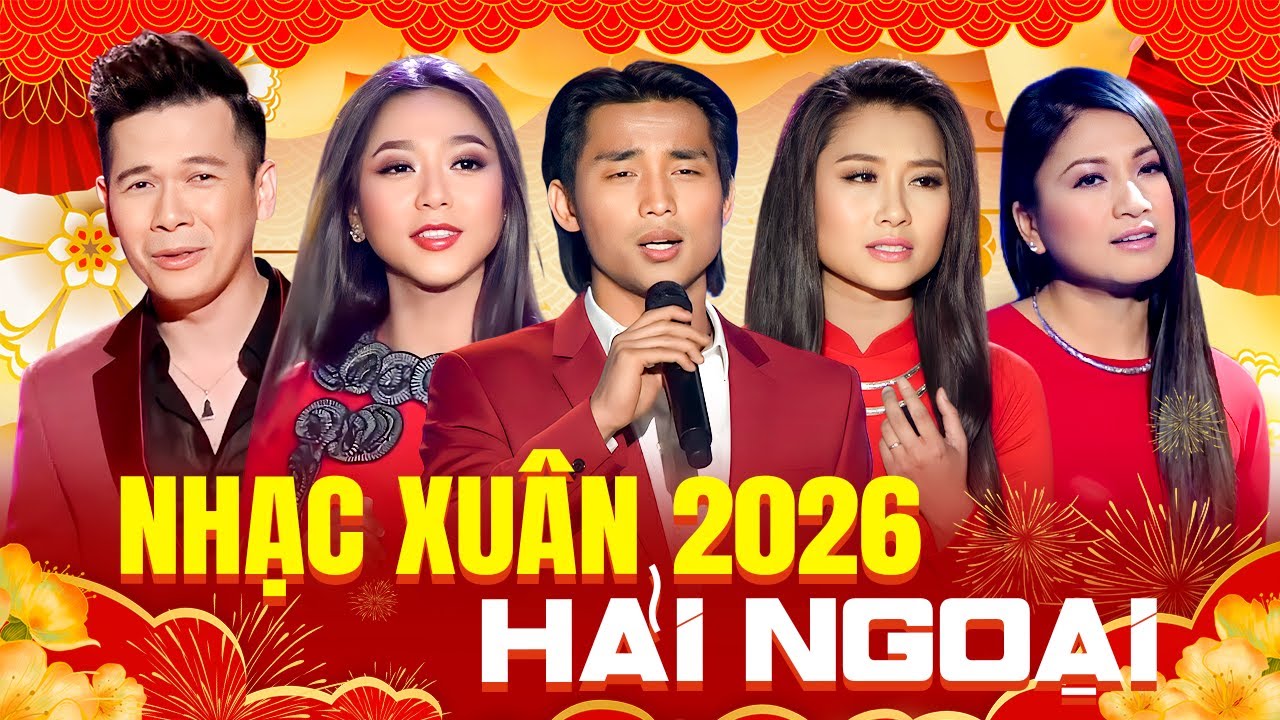 Đêm Nhạc Xuân 2026 Hải Ngoại 