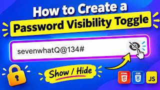 How to Create a Password Visibility Toggle
