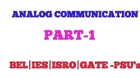 ANALOG COMMUNICATION PART-1, BEL|ISRO|IES|GATE REPEATED QUESTIONS