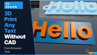 3D Print Any Text Without CAD: Free Browser Tool