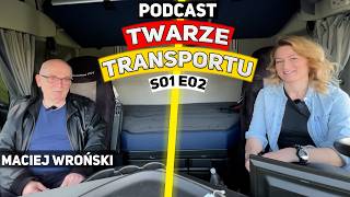 Maciej Wroński. Jakich zmian potrzeba w transporcie...?! | Twarze Transportu