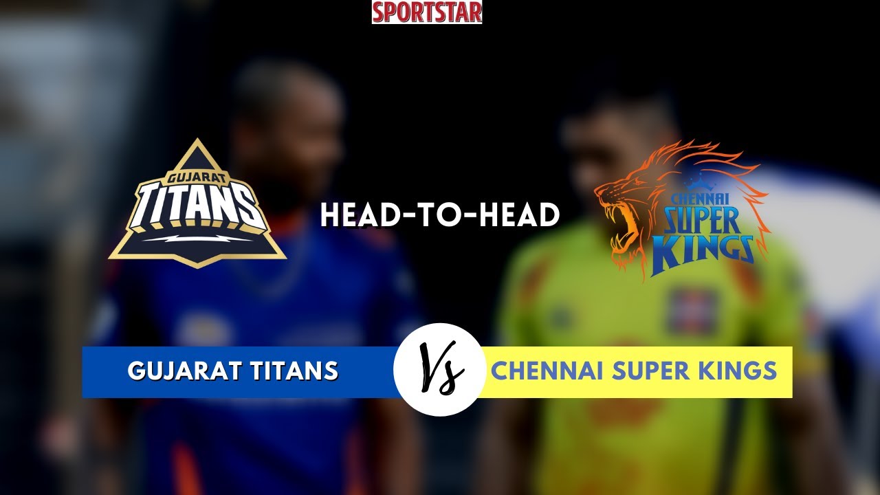GT vs CSK, IPL 2022 stats: Head-to-Head record, players to watch out for, predicted XI