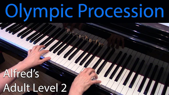 Olympic Procession (Intermediate Piano Solo) Alfre...