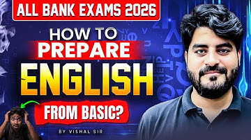 How to Prepare English From Basic for Bank Exams 2026 | Bank Exam Preparation | By Vishal Sir