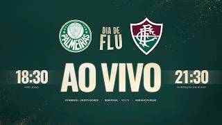 AO VIVO - PALMEIRAS X FLUMINENSE | CONMEBOL LIBERTADORES 2026 | SEMIFINAL - VOLTA