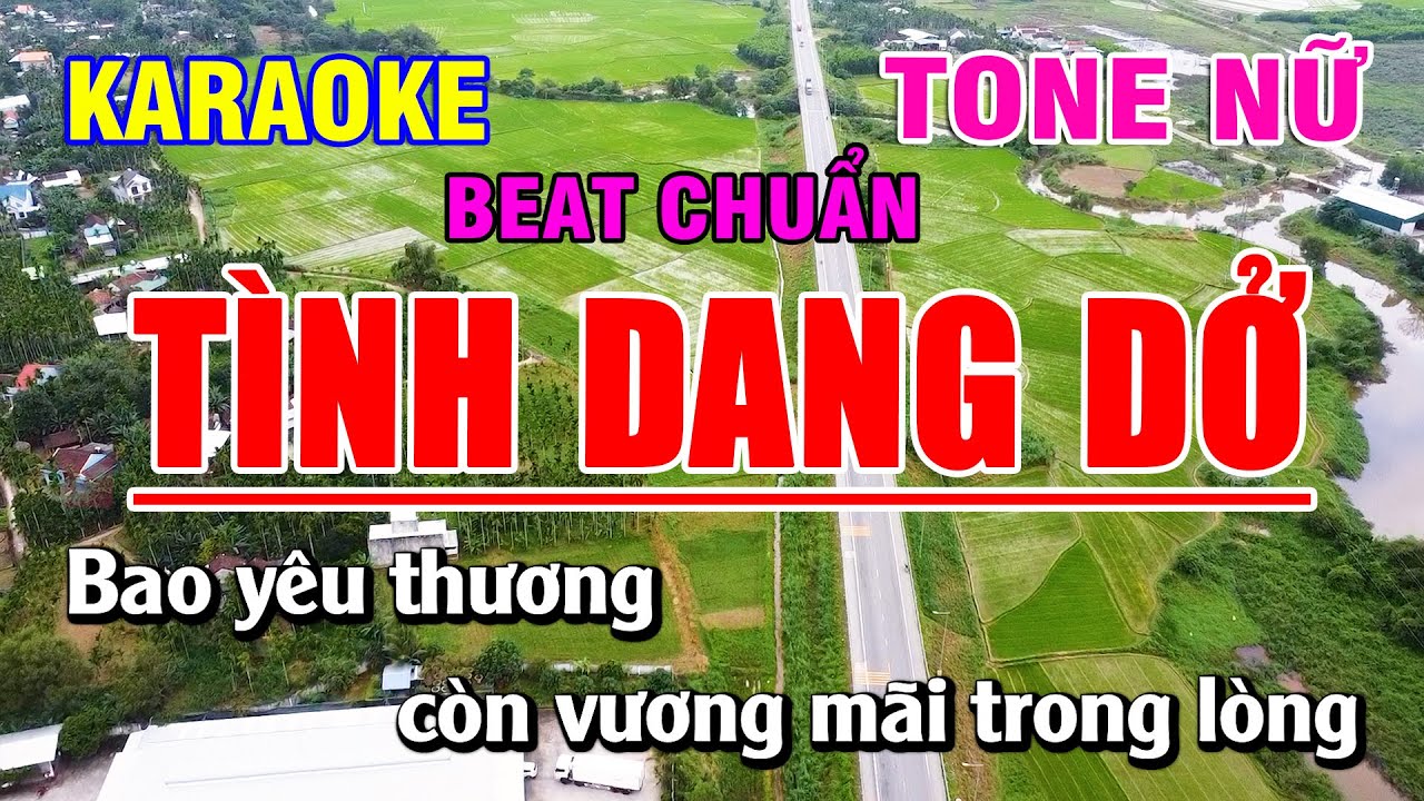 Смотреть «Karaoke Tình Dang Dở Tone Nữ Beat Chuẩn | Bạch Duy Sơn» на YouTube