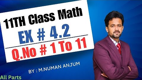 11th class math chapter 4 || 1st year math exercise 4.2 question number 1 to 11 || exercise 4.2