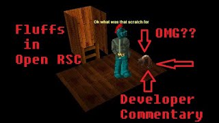 Fluffs -- Open RSC Developer Commentary