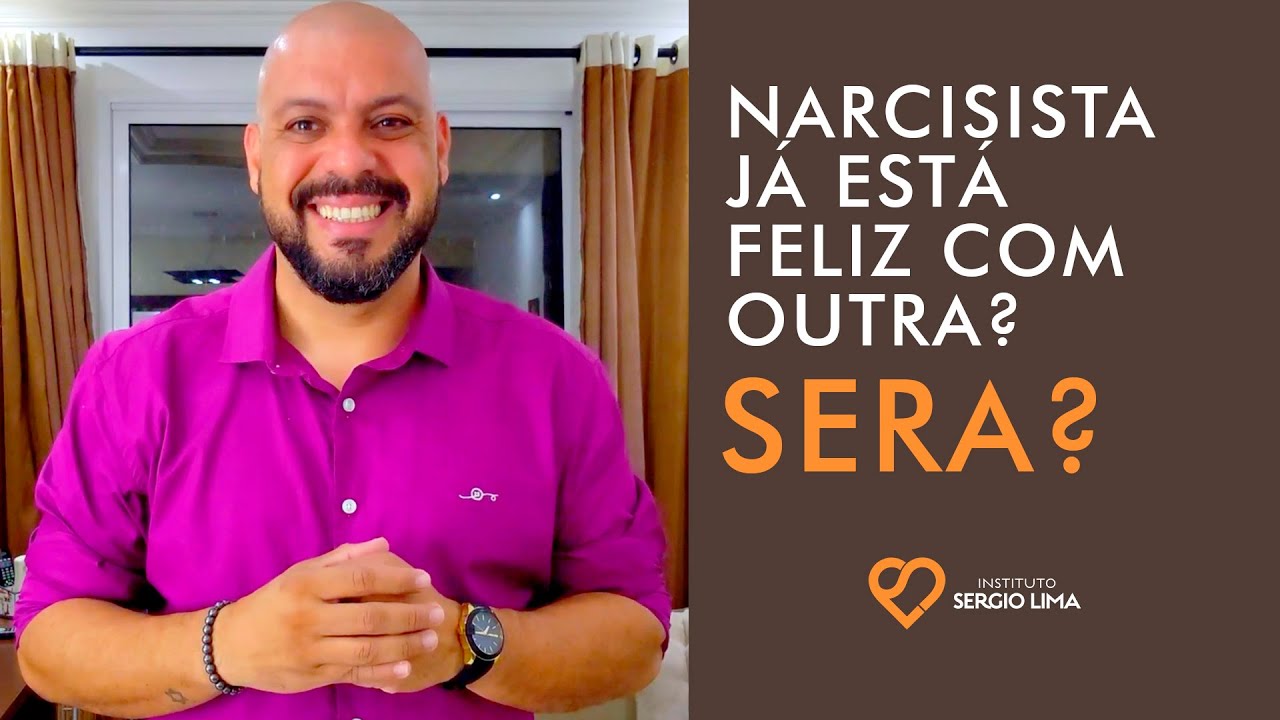 NARCISISTA ESTA FELIZ COM OUTRA? SERÁ?
