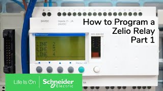 How to Program a Zelio Relay & Check Its Firmware Version: Part 1 of 3 | Schneider Electric Support