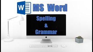How to Check Spelling and Grammar in MS Word