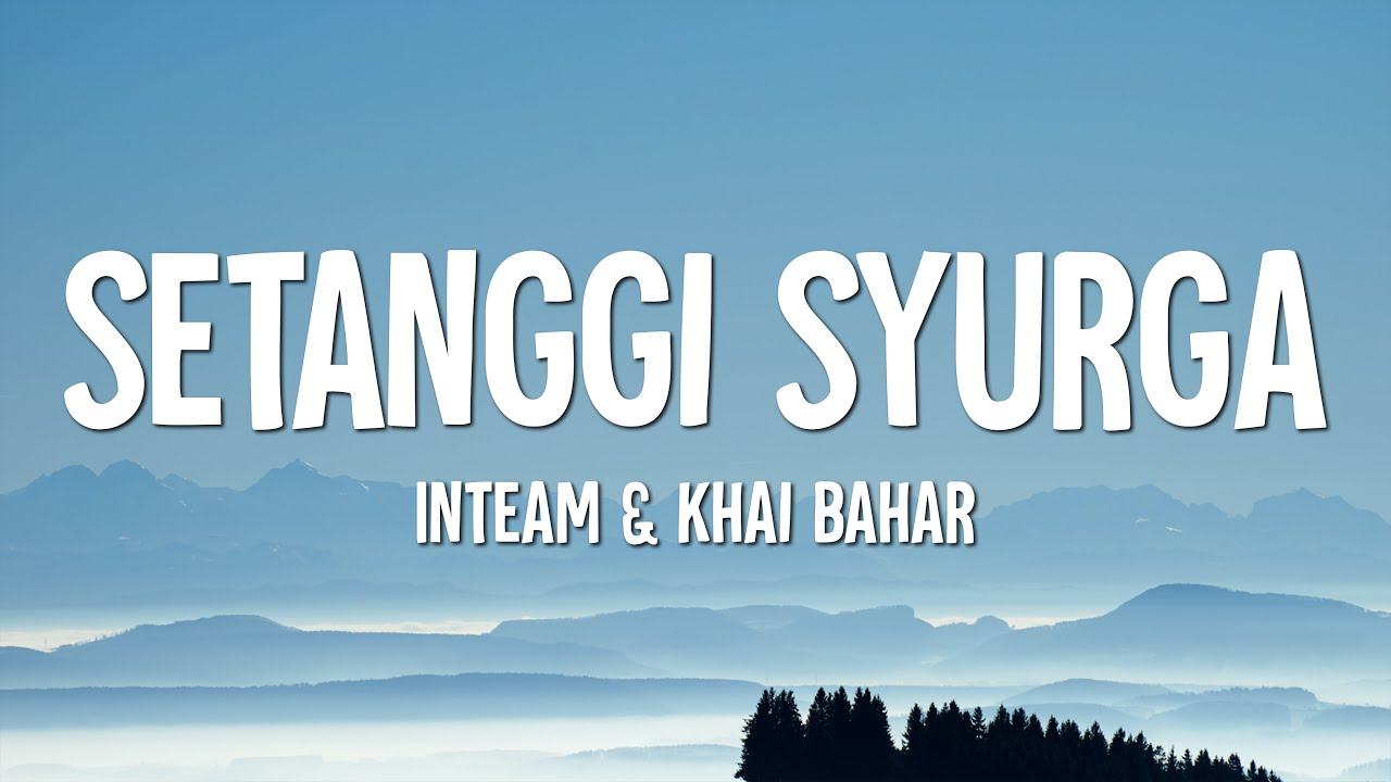 Inteam & Khai Bahar - Setanggi Syurga (Lirik) - YouTube