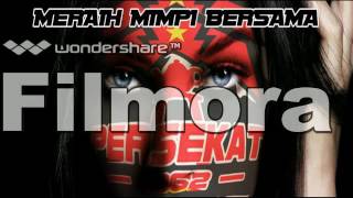 ANTHEM of PERSEKAT KAB. TEGAL (MERAIH MIMPI BERSAMA)