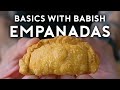 Empanadas | Basics with Babish