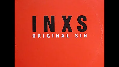 Original Sin -  INXS  1984