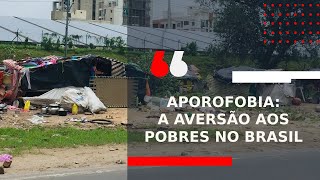Aporofobia: A aversão aos pobres no Brasil- Opinião Minas