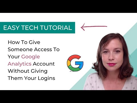 How To Give Someone Access To Your Google Analytics Account Without Giving Them Your Logins