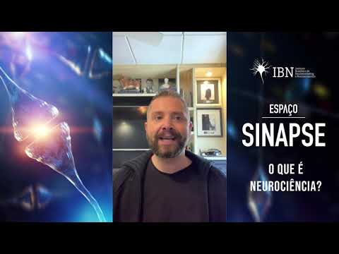 Espaço Sinapse 12- O que é neurociência?