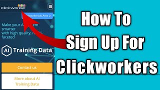 How To Sign Up On Clickworkers || Easy Guide To Sign Up For Clickworker