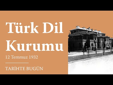 #TarihteBugün - Türk Dil Kurumu