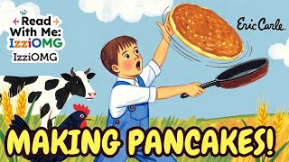PANCAKES, PANCAKES! by Eric Carle | Animated Read Aloud (Farm to
