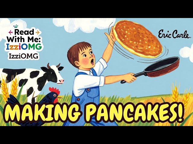 PANCAKES, PANCAKES! by Eric Carle | Animated Read Aloud (Farm to