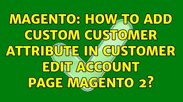 Magento: How to add custom customer attribute in customer edit account page Magento 2?