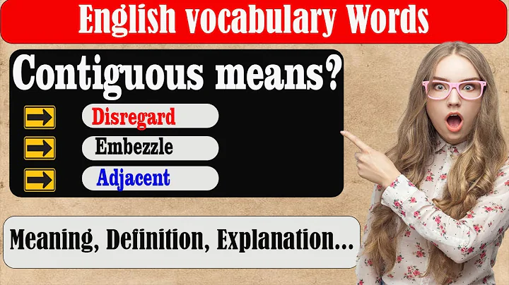 What does Contiguous mean ? | What is Contiguous? | Contiguous meaning in English | English Grammar
