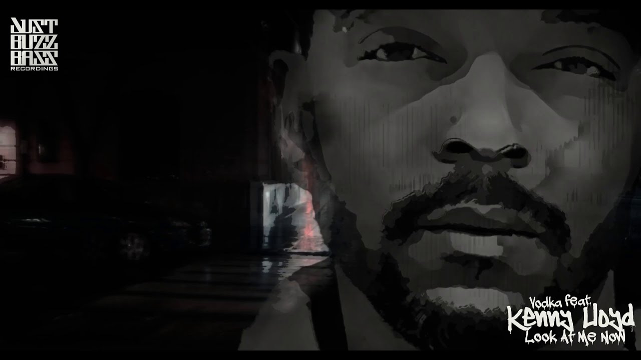 Look At Me Now - Vodka feat Kenny Lloyd - (Official Music Video)