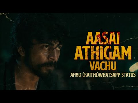 Kaithi   Arjun Das  Anbu Mass Whatsapp Status Video  Aasai Athigam Vachu  2k20