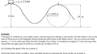 AP Physics B - 2004B1 - AP Physics 1 - FRQ - Energy and Circular Motion