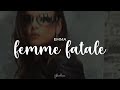 emma - femme fatale (testo)