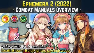 Free Death Blow 4, Windsweep, Dual Rally+, & More! - Ephemera 2 (2022) Combat Manuals | FEH