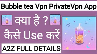 Bubble tea Vpn PrivateVpn App Kaise Use Kare !! How To Use Bubble tea Vpn PrivateVpn App screenshot 3