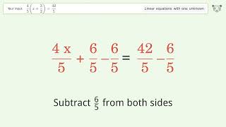 Solve 4/5(x+3/2)=42/5: Linear Equation Video Solution | Tiger Algebra