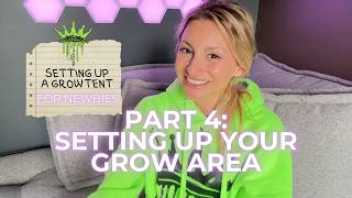 Grow Tent Layout & Equipment Placement (Part 4)