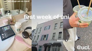 my first week of uni @ucl