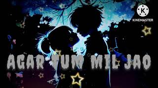 Agar Tum Mil Jaoslow-Reverse Song Emraan Hashmi