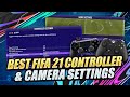 FIFA 21 BEST CONTROLLER & CAMERA SETTINGS - OPTIMIZE YOUR GAMEPLAY EXPERIENCE