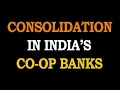 Consolidation in coop banks