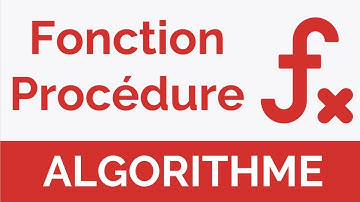 Algorithme #19 : Procédures et fonctions : la déclaration et l
