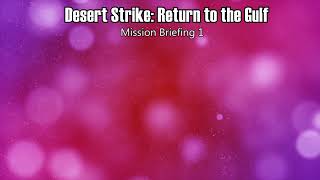 Desert Strike: Return to the Gulf (Sega Genesis) Mission Briefing 1 ♬Chiptune Cover♬