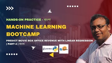 Predict movie box office revenue with Linear Regression - Hands-on practice |  | P-2 | বাংলা