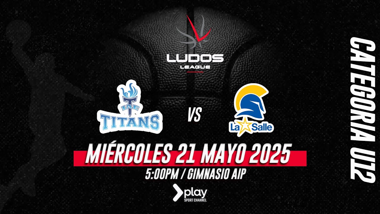 🏀 Ludos League U12 - Titans vs La Salle - Mayo 21, 2025 💥🔥