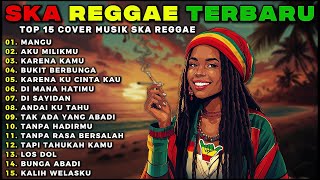 Kumpulan Musik Cover SKA REGGAE Terbaru | Full Album Lagu Reggae | Top Hits Spotify Indonesia